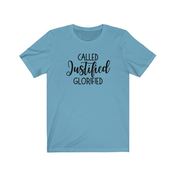 Called Justified Glorified (Faith Based Tee Shirt)