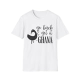 Go Back & Get It-Ghana (Unisex Jersey Short Sleeve Tee)