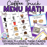 Coffee Truck Menu Math - Money Math Activities (DIFFERENTIATED) Special Ed Ready [Digital Download]