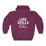 Life Skills Teacher Hoodie (Unisex Hooded Sweatshirt)