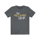 My Melanin Slays | Black Pride t-Shirts
