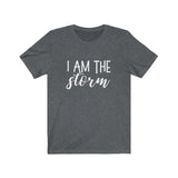 I Am the Storm | t-Shirts for You!