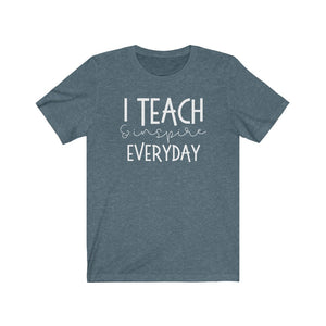 I Teach & Inspire Everyday | Teacher tShirt