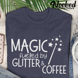Magic Fueled by Glitter & Coffee