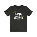 King Raising Queens (Unisex Jersey Short Sleeve Tee)