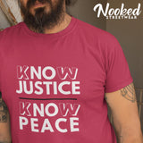 Know Justice - Know Peace | Black Pride t-Shirts
