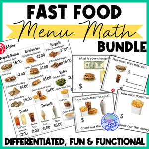 Fast Food Menu Math Bundle - Money Skills for Elementary or Special Ed. Leveled for easy differentiation in math. Use restaurant menus to teach money skills with math in real world examples.