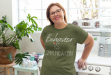 Communication is Behavior - Tee Shirt via Nooked