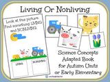 Living or Nonliving - A Science Concept Adapted Book 