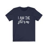 I Am the Storm | t-Shirts for You!