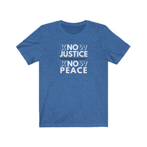 Know Justice - Know Peace | Black Pride t-Shirts