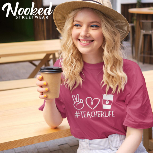 Peace Love and Coffee #TeacherLife