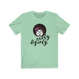 Curly and Girly Tee Shirt (Unisex Jersey Short Sleeve Tee)